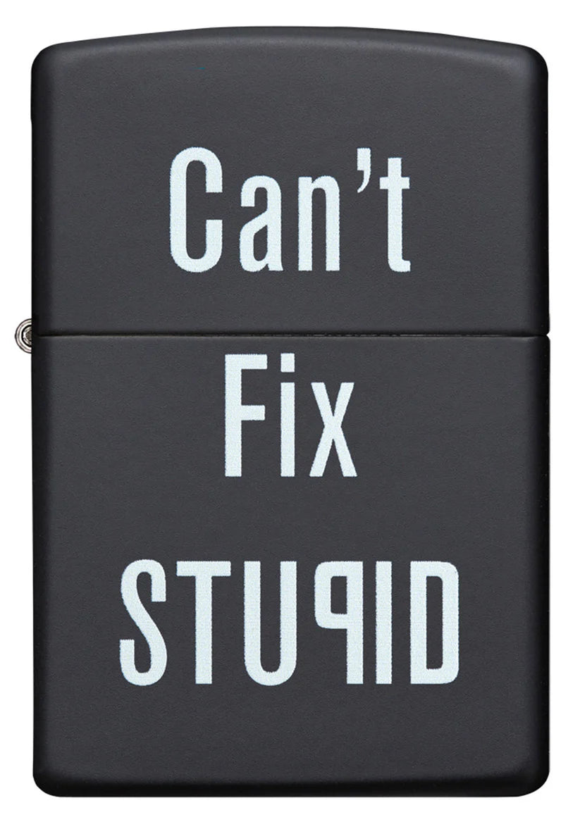 Zippo Cant Fix Stupid (28664)