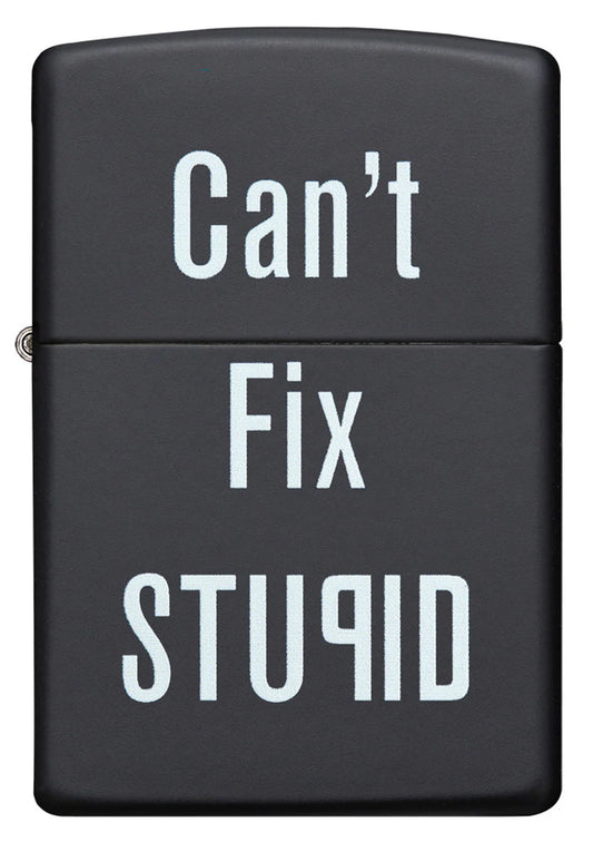 Zippo Cant Fix Stupid (28664)